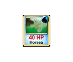 #116 Horsea - Pokémon: Play It!