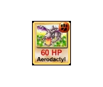 #142 Aerodactyl - Pokémon: Play It!