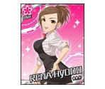 Rena Hyodo - THE iDOLM@STER: Cinderella Girls
